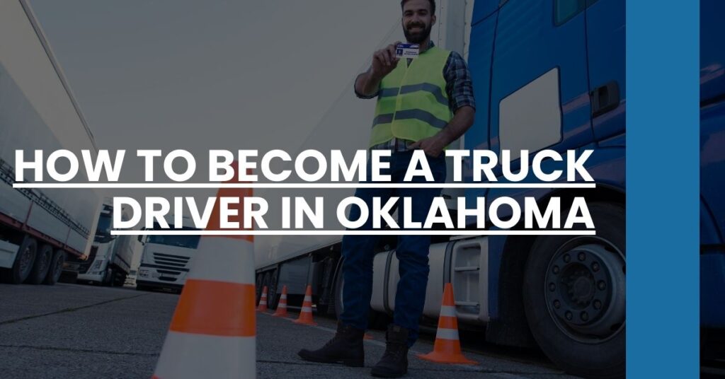 How to Become a Truck Driver in Oklahoma Feature Image