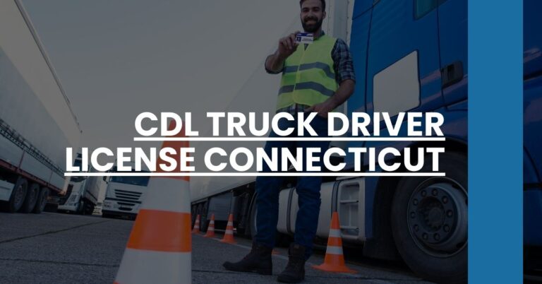 CDL Truck Driver License Connecticut Feature Image