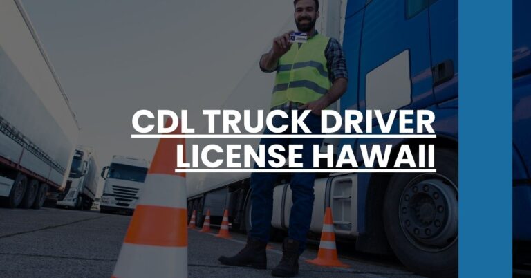 CDL Truck Driver License Hawaii Feature Image