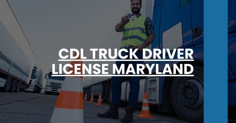 CDL Truck Driver License Maryland Feature Image