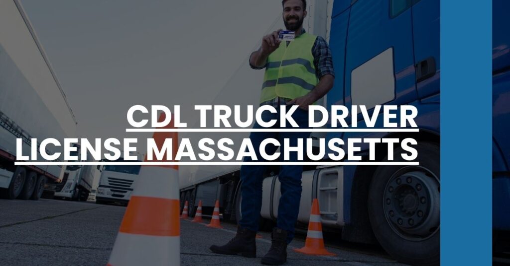 CDL Truck Driver License Massachusetts Feature Image