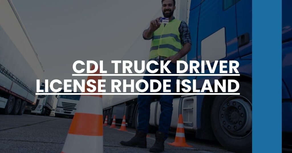 CDL Truck Driver License Rhode Island Feature Image