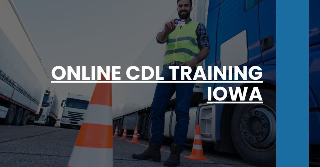 Online CDL Training Iowa Feature Image