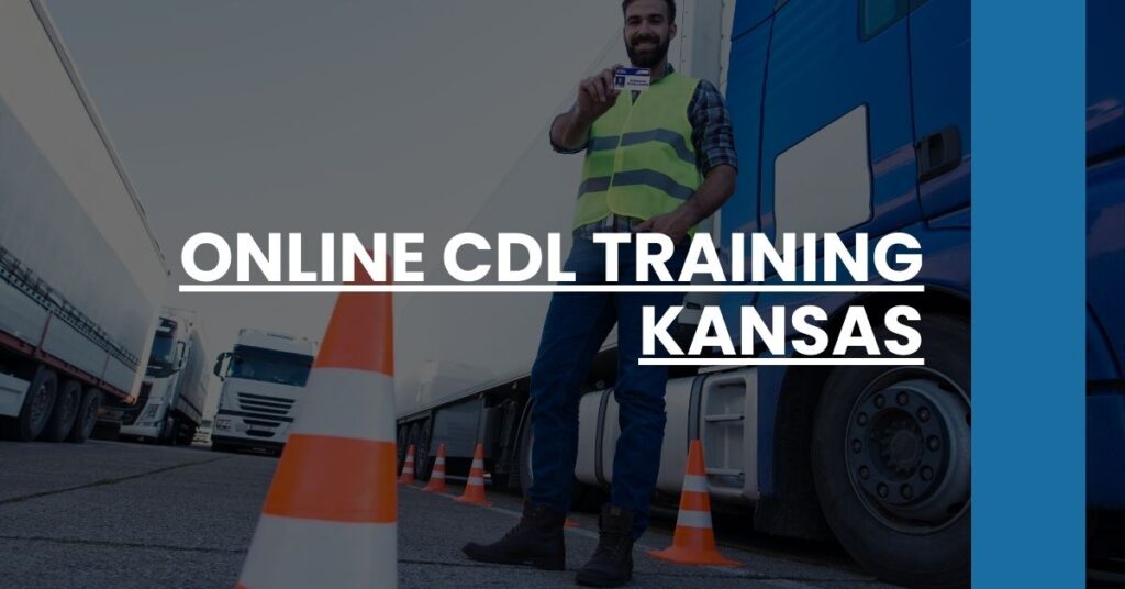 Online CDL Training Kansas Feature Image