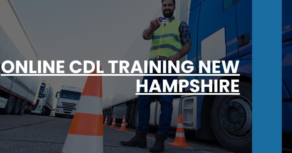 Online CDL Training New Hampshire Feature Image