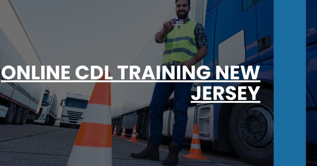 Online CDL Training New Jersey Feature Image