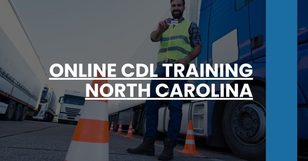 Online CDL Training North Carolina Feature Image