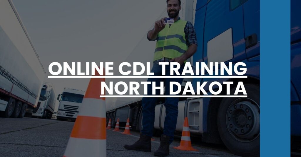 Online CDL Training North Dakota Feature Image