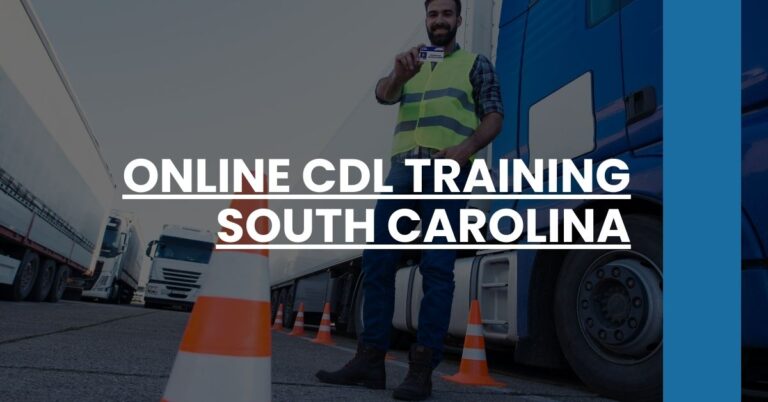 Online CDL Training South Carolina Feature Image